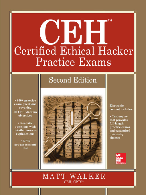 Title details for CEH Certified Ethical Hacker Practice Exams by Matt Walker - Available